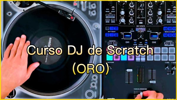 Curso Generación Scratch DJs - ORO